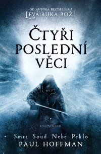 Hoffman, Paul — Cale 2 - ctyri posledni veci.