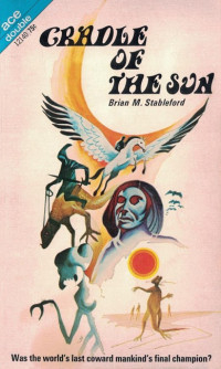 Brian Stableford — Cradle of the Sun