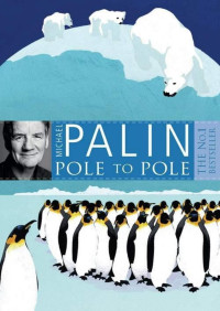 Michael Palin — Pole To Pole