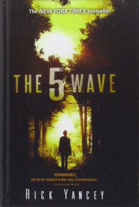 Richard Yancey [Yancey, Richard] — The 5th Wave