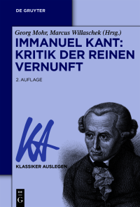 Georg Mohr, Marcus Willaschek — Immanuel Kant: Kritik der reinen Vernunft