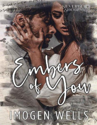 Imogen Wells — Embers of You: Silverbell Shore Novel