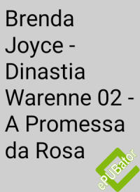 Usuário — Brenda Joyce Dinastia Warenne 02 A Promessa da Rosa