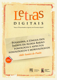 Aldir Santos Paula — Poyanáwa - A língua dos índios da Aldeia Barão