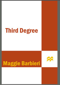 Maggie Barbieri — Third Degree