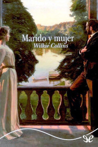 Wilkie Collins — Marido y mujer