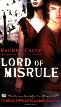 Rachel Caine — Lord of Misrule 5