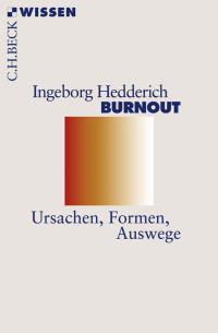 Ingeborg Hedderich; — Burnout