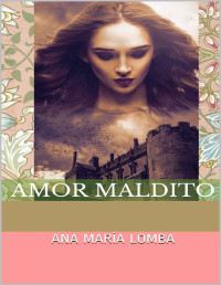 Ana María Lomba — AMOR MALDITO