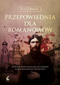 Steve Berry — Przepowiednia Dla Romanowów