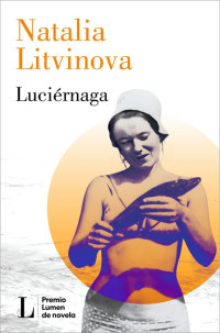 Natalia Litvinova — Luciérnaga