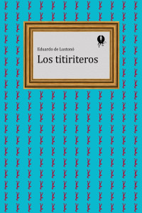 Eduardo de Lustonó — Los titiriteros