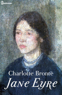 Charlotte Brontë — Jane Eyre