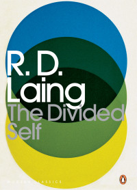 Laing, R. — The Divided Self