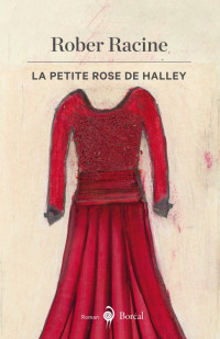 Rober Racine — La petite rose de Halley