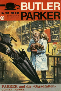Guenter Doenges — Butler Parker 193-1 - PARKER und die ''Giga-Ratten''