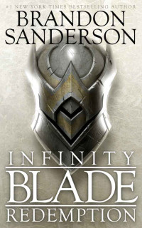 Sanderson, Brandon — Infinity Blade: Redemption