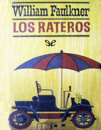 William Faulkner — LOS RATEROS