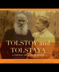 Donskov, Andrew; Woodsworth, John; Klioutchanski, Arkadi — Tolstoy and Tolstaya