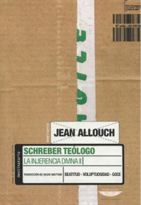 Allouch, Jean(Author) — Schreber teÃ³logo: la injerencia divina II