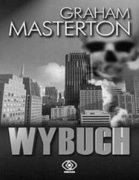 MASTERTON GRAHAM — Wybuch