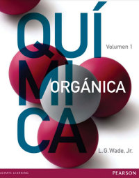 L.G. Wade, Jr. — QUÍMICA ORGÁNICA, Volumen 1