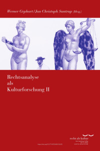 Werner Gephart / Jan Christoph Suntrup (eds.) — Rechtsanalyse als Kulturforschung II