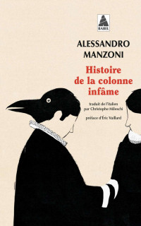 Alessandro Manzoni — Histoire de la colonne infâme