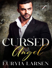 Euryia Larsen — Cursed Angel: Dark Hearts Mafia