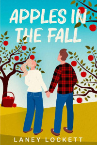 Laney Lockett — Apples in the Fall