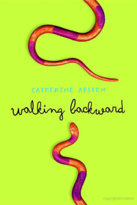 Catherine Austen [Austen, Catherine] — Walking Backward