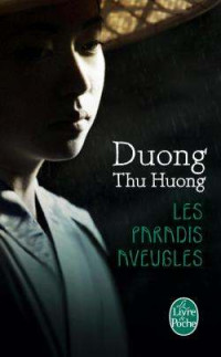 Duong Thu Huong — Les paradis aveugles