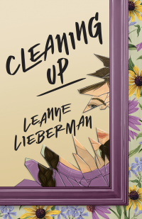 Leanne Lieberman — Cleaning Up