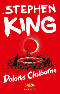 Stephen King — Dolores Claiborne (Versione Italiana)