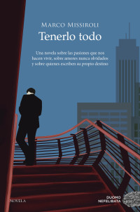 Marco Missiroli — Tenerlo todo