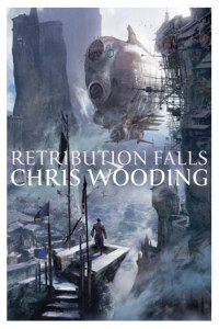 Chris Wooding — Retribution Falls