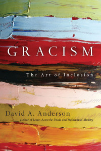 Dr. David A. Anderson; — Gracism