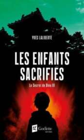 Yves Laliberté — Les enfants sacrifiés