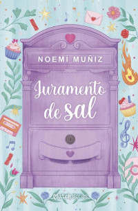 Noemí Muñiz — Noemí Muñiz - Juramento de sal