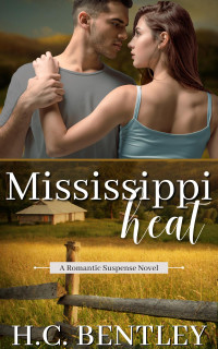 H.C. Bentley — Mississippi Heat