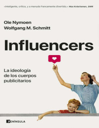 Wolfgang M. Schmitt, Ole Nymoen — Influencers