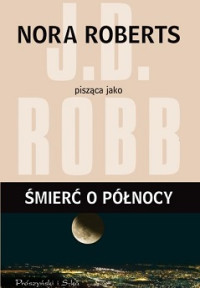 J.D. Robb — Śmierć o Północy