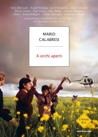 Mario Calabresi — A occhi aperti