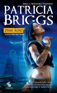 Patricia Briggs — Znak kości