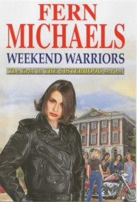 Fern Michaels [Michaels, Fern] — 1. Weekend Warriors