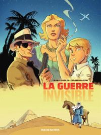 Frank Giroud, Olivier Martin — La guerre invisible - Tome 1/3 - L'agence