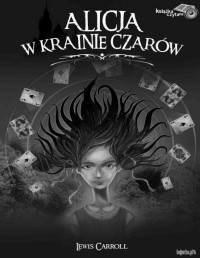 CARROLL LEWIS — Alicja w krainie czarow