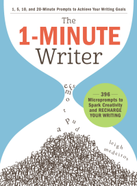 Leigh Medeiros — The 1-Minute Writer