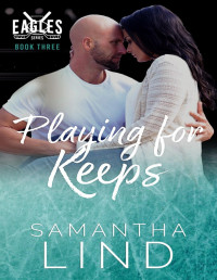 Samantha Lind — Playing For Keeps
