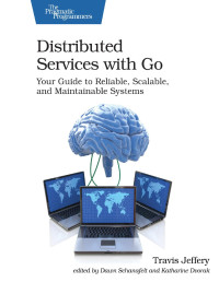 Travis Jeffery — Distributed Services with Go